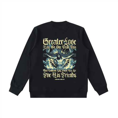 No Greater Love- Essential Heavyweight Crewneck Sweatshirt